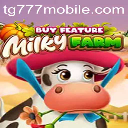Exploring the World of MilkyFarmBuyFeature: A Thrilling Journey with TG777